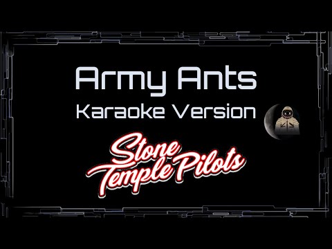Stone Temple Pilots • Army Ants (CC Karaoke / Instrumental)