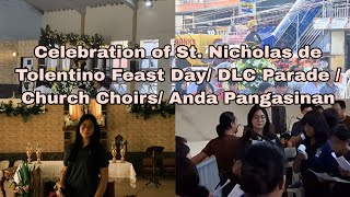 Celebration of St. Nicholas deTolentino Feast Day/ DLC Parade /church Choirs/ Anda Pangasinan