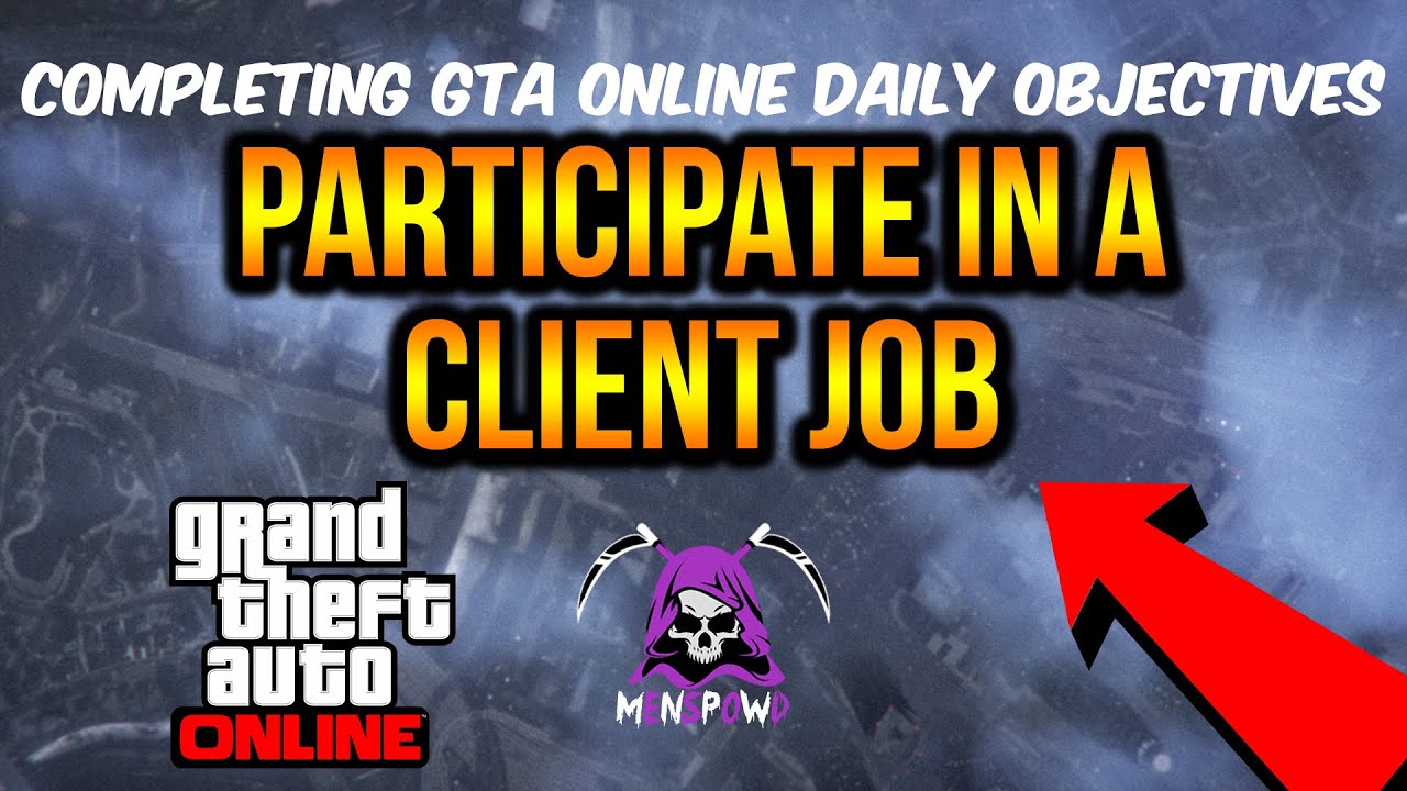 Download Gta 5 Online Participate In A Client Job Daily Objectives Youtube Thumbnail Create Youtube