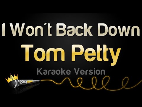 Tom Petty – I Won’t Back Down (Karaoke Version)