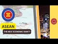 ASEAN Economic and Political Overview