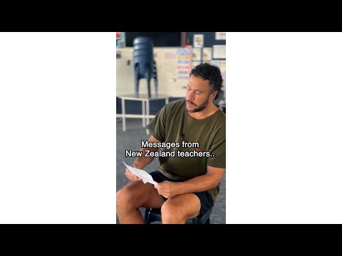 Messages from New Zealand teachers....