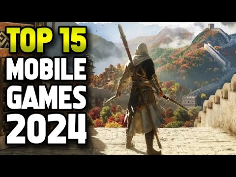 Top 15 Mobile Games of 2024!  Best New Games on Android and iOS