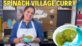 Today's special at Spicy Samayal's  kitchen  - Spinach Village Curry