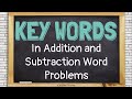 Key Words for Addition and Subtraction in Word Problems