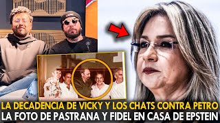 ¡GIO Y LEVY! LA DECADENCIA DE VICKY, CHATS CONTRA PETRO. FOTO DE PASTRANA Y FIDEL EN CASA DE EPSTEIN