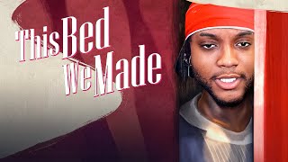 YourRAGE Plays This Bed We Made