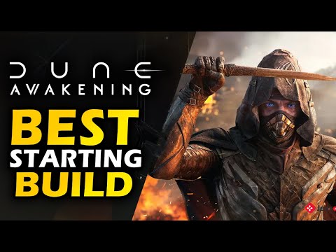 Dune Awakening - Best Starting Build - Watch BEFORE you start!