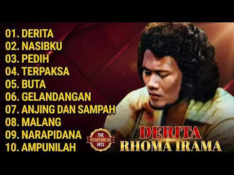 KUMPULAN LAGU RHOMA IRAMA FULL ALBUM | DERITA | TERBARU TANPA IKLAN 2026