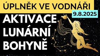 🌕✨ Úplněk ve Vodnáři 9.8.2025 🔮⚡ Příznaky transformace 💫🌿 Osobní rozvoj ♒ horoskop dle astrologie🌠