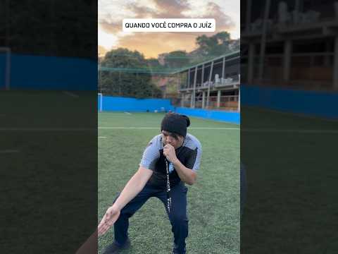 QUANDO VOCÊ COMPRA O JUÍZ 🤣 #shorts #futebol