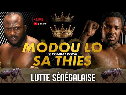 🔴 MODOU LÔ - SA THIÈS LIVE 🇸🇳 LE COMBAT ROYAL 👑 LE ROI CONTRE LE PRÉTENDANT ⚔️