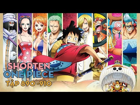 SHORTEN "Đảo Hải Tặc 1π" | One Piece | Tập 890 - 910 | AL Anime