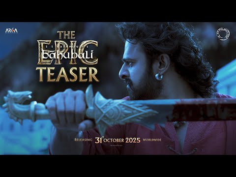 Baahubali - The Epic Teaser | Prabhas, Rana Daggubati | SS Rajamouli | 31st October 2025 