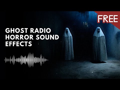 Ghost Radio Horror Sound Effects | Ghosts Talking, Screaming, Singing