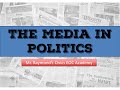 Media Influence and Political Communication