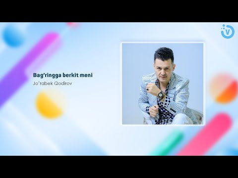 Jo'rabek Qodirov - Bag'ringga berkit meni (Official Music 2025)