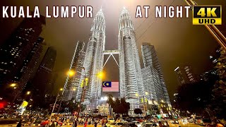Kuala Lumpur at Night, Malaysia 🇲🇾 | Nightlife is Amazing in Kuala Lumpur | 4K UHD | KLCC |