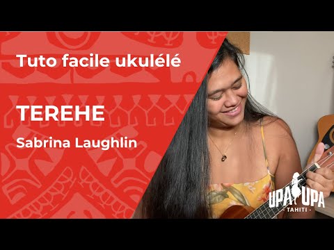 Tuto de ukulele "Terehe" de Sabrina Laughlin