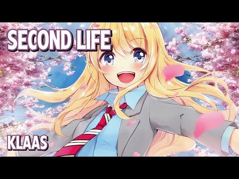 Nightcore - Second Life (Klaas) (Lyrics)