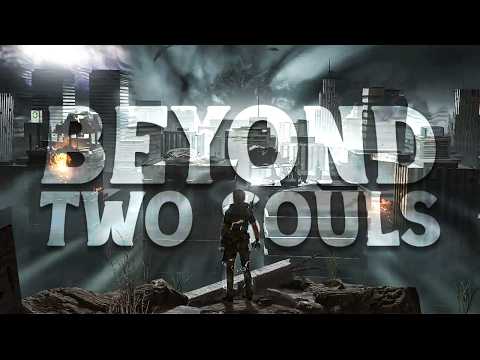 Le jeu qui montre une réalité interdite (Beyond Two Souls)