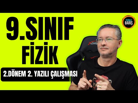 9.SINIF FİZİK 2.DÖNEM 2.YAZILI ÇALIŞMASI | FİZİK YAZILI ÇALIŞMASI | 2.DÖNEM 2.YAZILI ÇALIŞMASI FİZİK