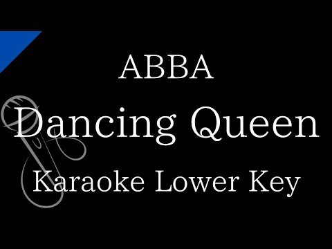 【Karaoke Instrumental】Dancing Queen / ABBA【Lower Key】