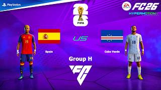 FC 26 PS4 - Spain vs Cabo Verde | FIFA World Cup 2026™ matches