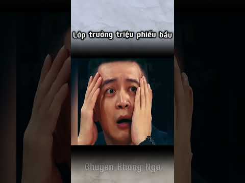 Lớp trưởng triệu phiếu bầu
