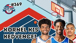 A 2026-OS DRAFTÉVFOLYAM LEGJOBBJAI ft. Dávid Kornél - Alley-oop 2026.03.27.