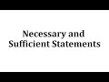 Understanding Necessary and Sufficient Conditions