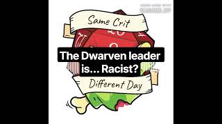 Racist Dwarf Leader checking in! #dnd #dnd5e #dungeonsanddragons