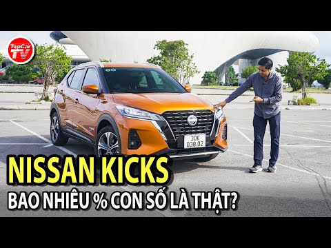 Đánh giá Nissan Kicks - Tin được bao nhiêu % các con số công bố? Cross có lo? | TIPCAR TV