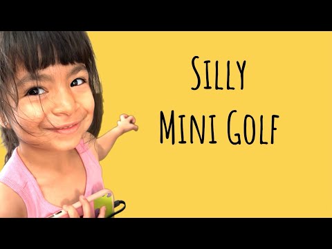 Adalee being silly playing mini golf!