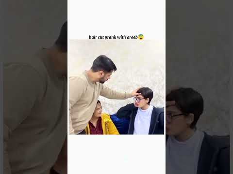 Hair cut prank with areeb#sistrology #iqrakanwal #hirafaisal #rabiafaisal @Wkedit688