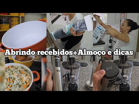 ABRINDO RECEBIDOS, ALMOÇO E DICAS PARA DONAS DE CASA