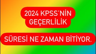 2024KPSS NE ZAMANA KADAR GEÇERLİ❓❓ #2024kpss #kpss #lisanskpss #önlisanskpss #ortaöğretimkpss