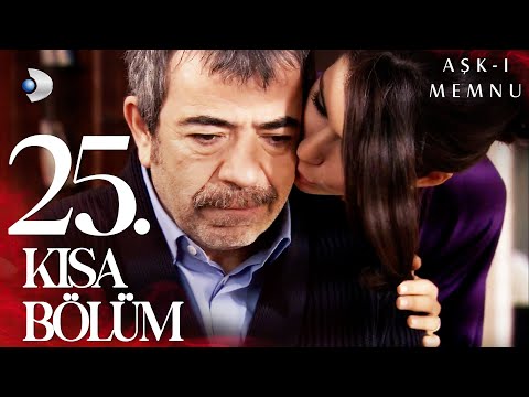 Aşk-ı Memnu 25. Kısa Bölüm