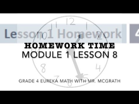 Eureka Math Homework Time Grade 4 Module 1 Lesson 8