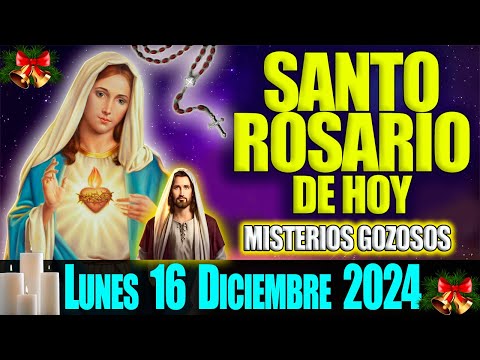 El Santo Rosario de Hoy Lunes 16 de Diciembre 2024 🌹 Misterios Gozosos 🌹 Oración de Hoy