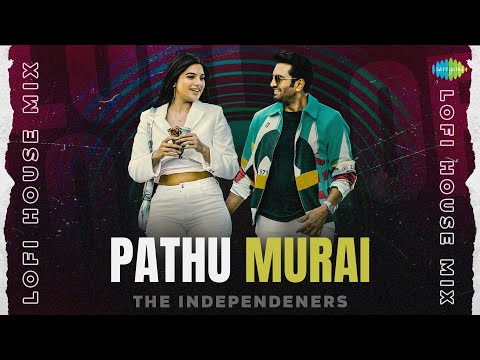 Pathu Murai - Lofi House Mix | Kick | Arjun Janya | Armaan Malik, Saindhavi | The Independeners