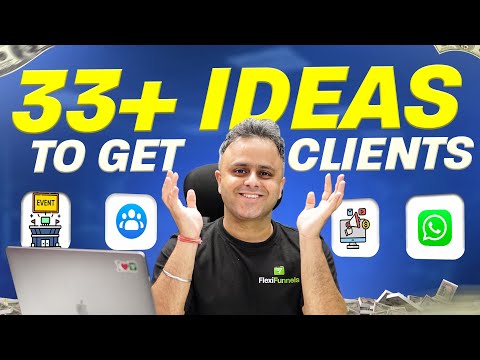 33+ New Ideas to Get Clients/Customers