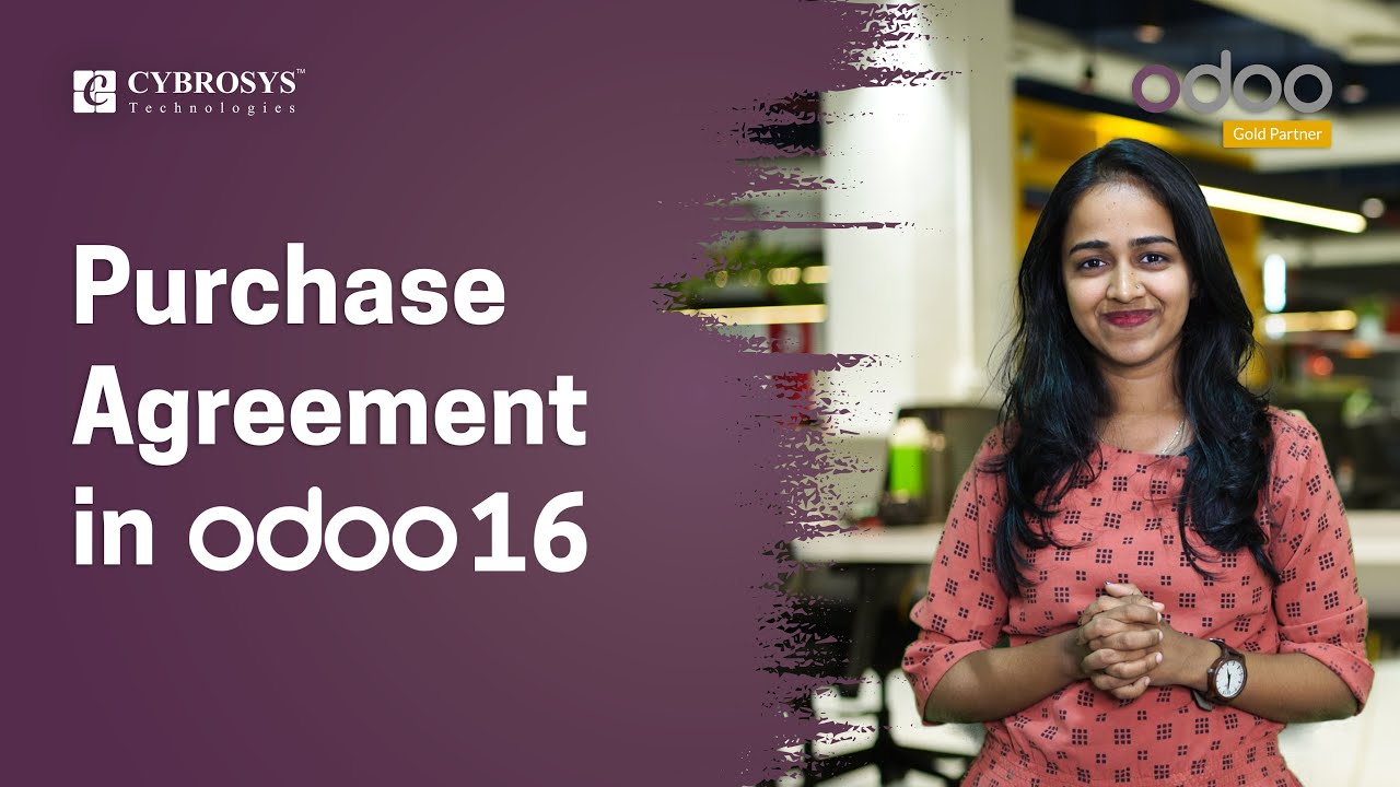 Purchase Agreement in Odoo 16 | Odoo 16 Functional Tutorials | Odoo 16 Purchase Module | 1/5/2023

The purchase agreement contains all the relevant information regarding the transaction. A basic purchase agreement includes the ...