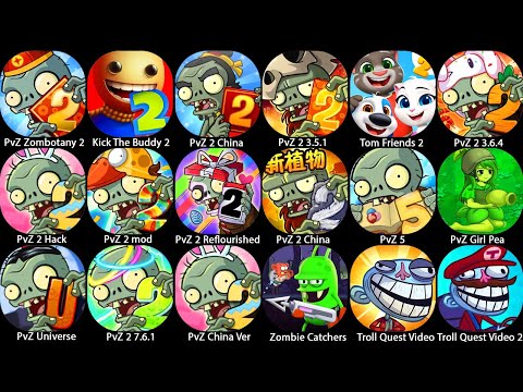 Plants vs Zombies Zombotany 2,PvZ 2 China Version,PvZ 5 Hack,Kick The Buddy 2,Troll Quest Video Meme