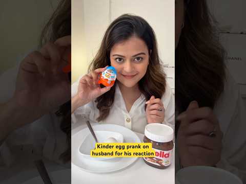 Kinder egg prank on husband for his reaction 😂 #shorts #ashortaday