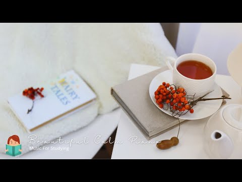 「無廣告版」和自己獨處的時間 ~ 溫柔鋼琴的陪伴 ❤  BEAUTIFUL PIANO MUSIC FOR STUDYING & WORKING. READING