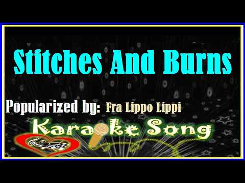 Stitches And Burns Karaoke Version by Fra Lippo Lippi Instrumental Cover