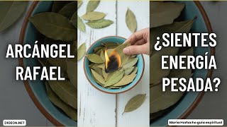 ¿Sientes tu Energía Pesada?💚ARCÁNGEL RAFAEL💌Mensajes de los Ángeles para ti -DIGEON- E. VERTI