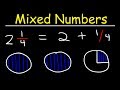 Understanding Mixed Numbers and Improper Fractions