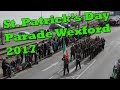 St. Patrick's Day Parade Wexford 2017